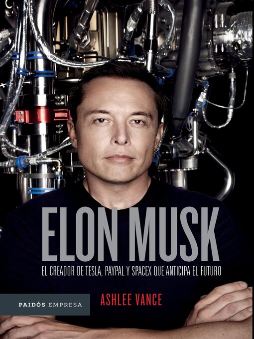 Title details for Elon Musk (Edición mexicana) by Ashlee Vance - Available